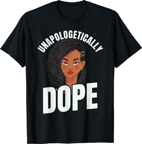 Black History Month T Unapologetically Dope T Shirt Uk Fashion