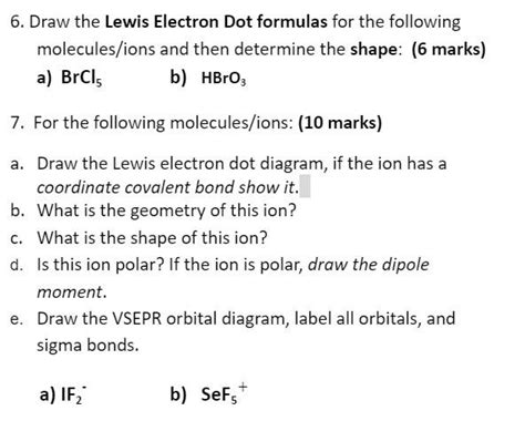 Solved Draw The Lewis Electron Dot Formulas For The