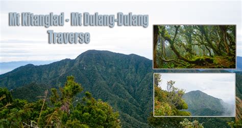 Exploring Mt Kitanglad Mt Dulang Dulang Traverse Wayph