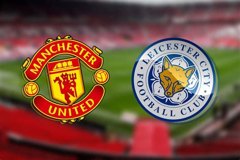 Manchester United Vs Leicester Prediction Kick Off Time Tv Live