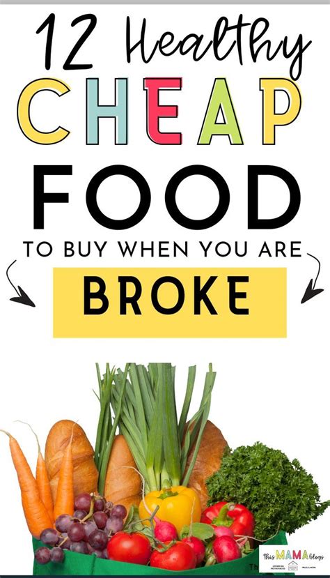 Super Cheap Food To Buy When Youre Broke This Mama Blogs Cheap