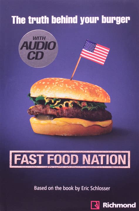 Fast Food Nation. The Truth Behind Your Burger PDF Eric Schlosser