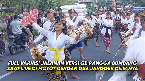 VARIASI JALANAN VERSI GENDANG BELEQ RANGGA BUMBANG SAAT LIVE DI MOYOT