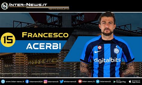 Acerbi Inter Sono Soddisfatto Possiamo Giocarcela Con Tutti