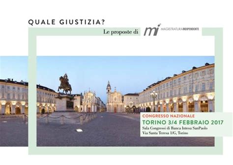 Convegno Nazionale M I Torino Febbraio By Magistratura