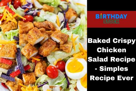 Baked Crispy Chicken Salad Recipe Simples Recipe Ever Birthday Stock