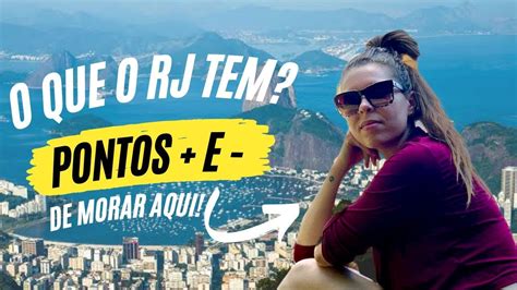 Descubra Pontos Positivos E Negativos De Morar No Rio De Janeiro