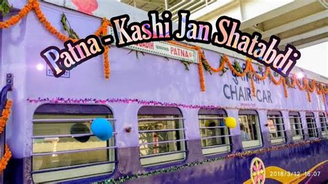 Train To Kashi Patna Kashi Jan Shatabdi Express Cnb Wap