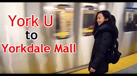 Yorku To Yorkdale Mall In The New Yorku Subway Youtube