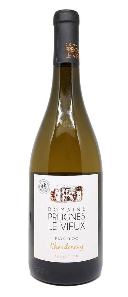 Pays D Oc Domaine Preignes Le Vieux Chardonnay 2022 Clos Des