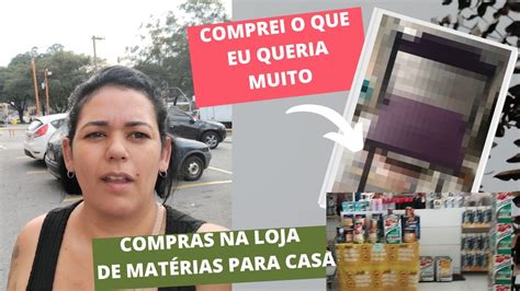 Comprei O Que Eu Precisa Muito Compras Na Loja De Mat Rias Pra Casa