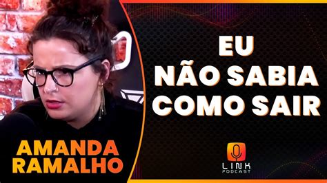 O FIM DO PÂNICO AMANDA RAMALHO LINK PODCAST YouTube