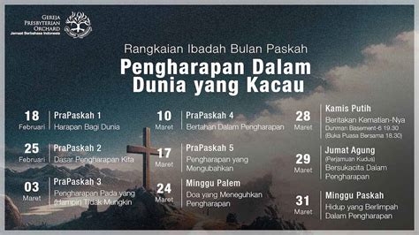 Rangkaian Ibadah Bulan Paskah 2024 Gereja Presbyterian Orchard