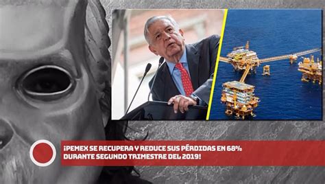 Pemex se recupera y reduce sus pérdidas en 68 durante segundo