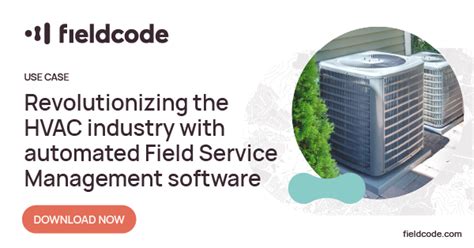 Revolutionizing The Hvac Industry With Automated Field Service