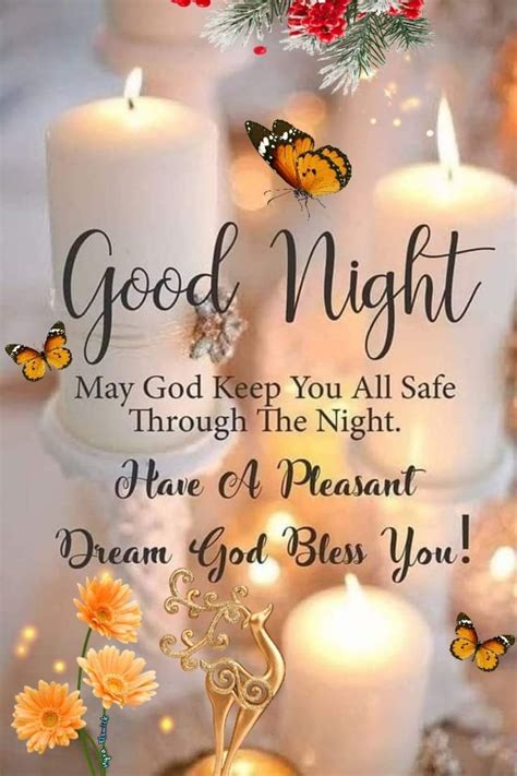 Good Night May God Keep You All Safe Through The Night Pictures