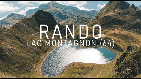 VLOG Randonnée et bivouac au lac du Montagnon Pyrénées Atlantiques