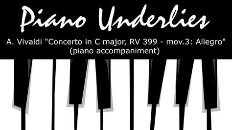 A Vivaldi Cello Concerto In C Major RV 399 3th Mov Allegro Piano