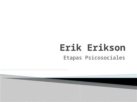 Pptx Erik Erikson Etapas Dokumentips