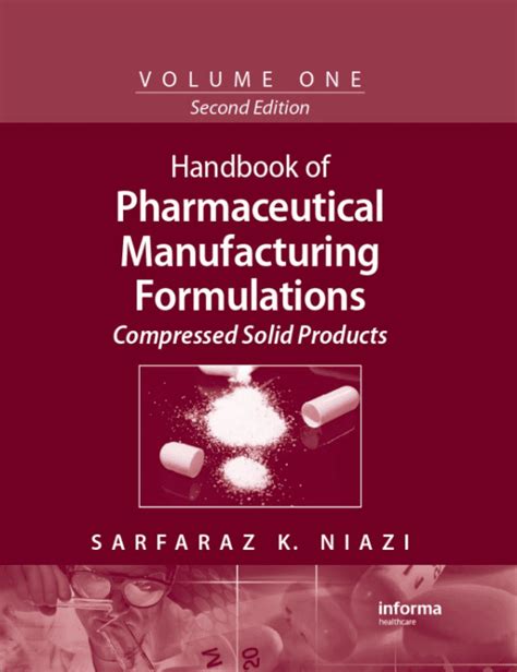 Handbook Of Pharmaceutical Manufacturing Formulations Nd Ed