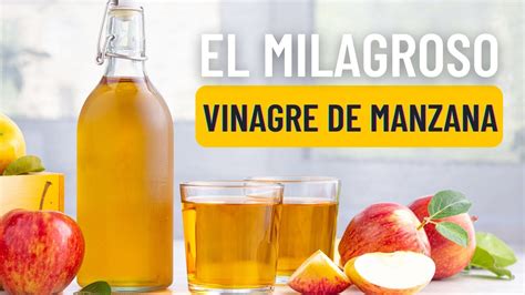 Beneficios Del Vinagre De Manzana Para Perder Peso Y Mucho M S Youtube