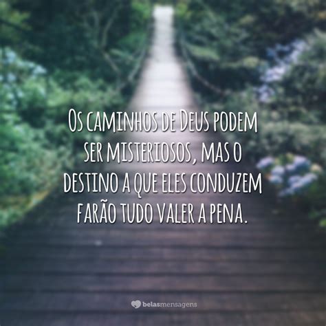 43 Frases Sobre Caminho Para Refletir Por Onde Seguir Frases De