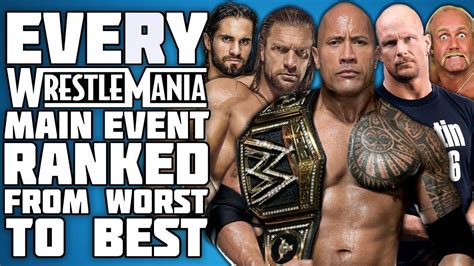 Every WrestleMania Main Event Ranked From WORST To BEST - YouTube