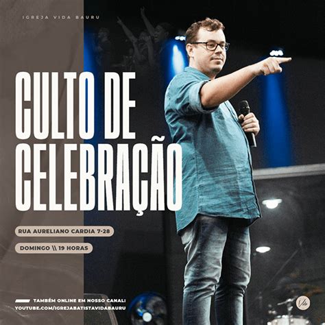 Artes Post Culto De Celebração Igreja Vida Bauru On Behance