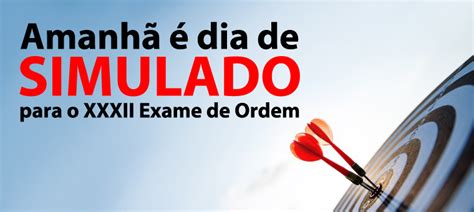 Amanhã é dia de Simulado para o XXXII Exame de Ordem Blog Exame de Ordem