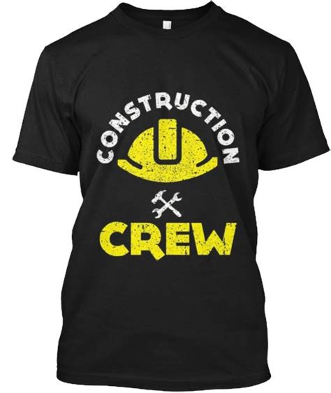 Funny Construction Crew T Shirt Black T Shirt Front Shirts Vbs Shirt