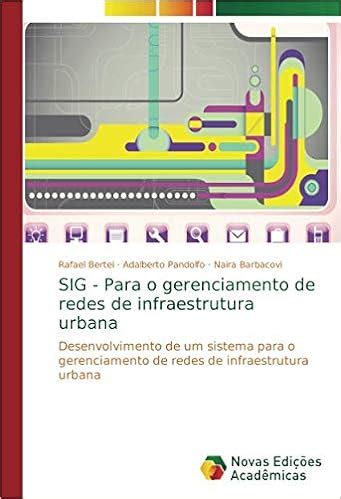 O Que Infra Estrutura Urbana V Rias Estruturas