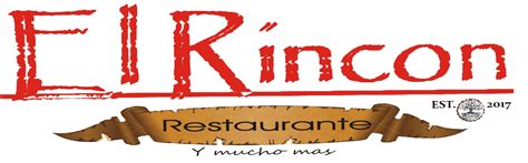 El Rincon Restaurante Authentic Mexican Dishes El Rincon