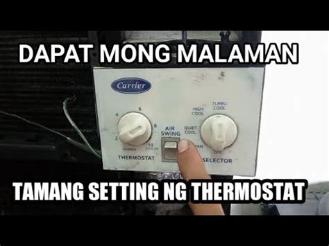 Tamang Pag Gamit Ng Thermostat Sa Aircon Youtube