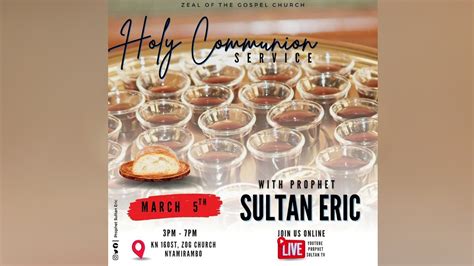 HOLY COMMUNION SERVICE WITH PROPHET SULTAN ERIC YouTube