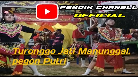 Seni Jaranan Turonggo Jati Manunggal Pegon Putri Youtube