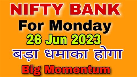 Nifty Bank Prediction For Monday 26 Jun 2023 Niftybank