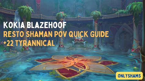 Kokia Blazehoof 22 Ruby Life Pools Tyrannical Rsham POV Quick Guide