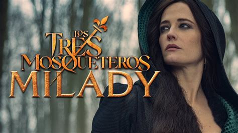 Los Tres Mosqueteros Milady Trailer Oficial Subtitulado Al Espa Ol