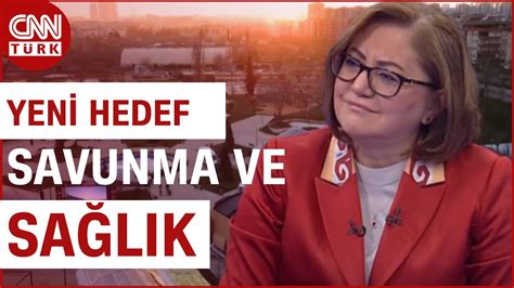 Fatma Şahin Gaziantep in Hedeflerini Açıkladı Savunma Sanayi ve