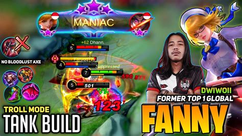 Maniac Fanny Full Tank Build Troll Mode Kill Former Top Global