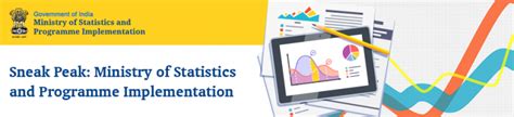 Sneak Peak Ministry Of Statistics And Programme Implementation MoSPI