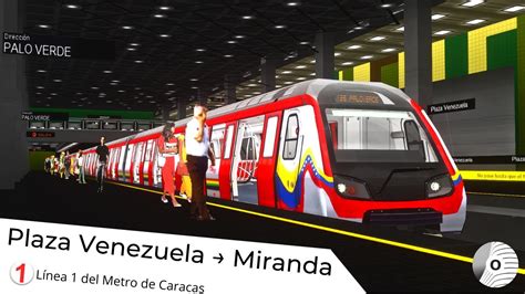 OpenBVE PLAZA VENEZUELA MIRANDA Caracas Metro Line 1 Línea 1 del