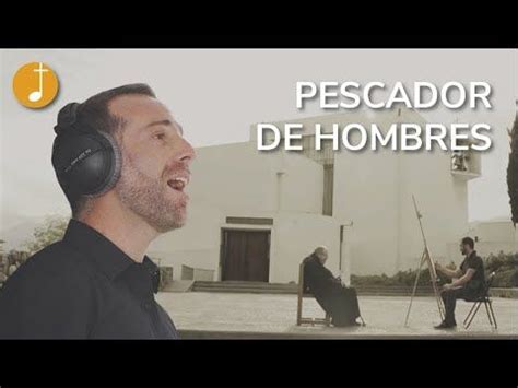 Letra Tu Has Venido A La Orilla Pescador De Hombres De Musica