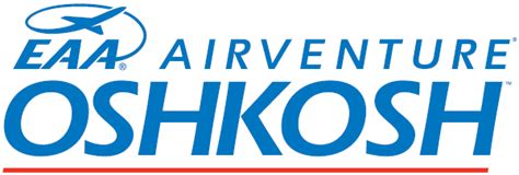 EAA AirVenture Oshkosh 2019(Oshkosh WI) - Fly-In & Convention ...