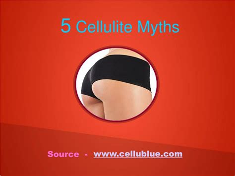 Ppt Five Myths About Cellulite Powerpoint Presentation Free Download Id 7396632