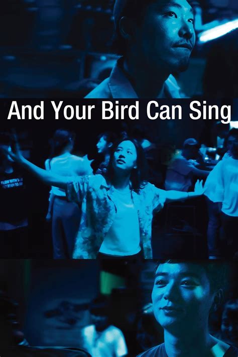 And Your Bird Can Sing 2018 The Poster Database Tpdb