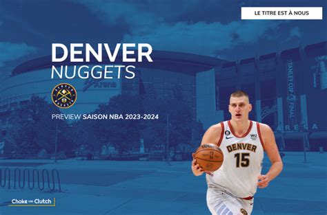 Preview Des Denver Nuggets 2023 2024