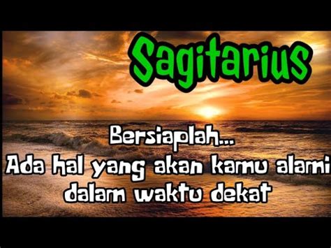 Sagitarius Bersiaplah Ada Hal Yang Akan Kamu Alami Dalam Waktu