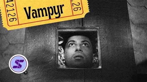 Vampyr Or Vampyr The Dream Of Allan Gray German Horror Film By