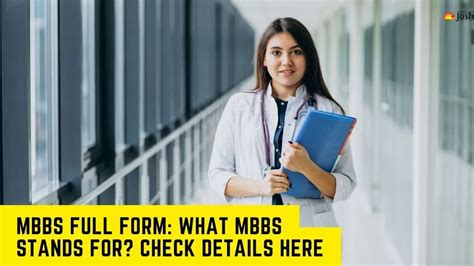 MBBS Full Form What MBBS Stands For Check Details Here